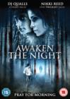 Awaken the Night - DVD