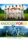 Knocked for Six - DVD