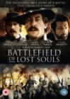 Battlefield of Lost Souls - DVD