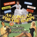 As Long As They're Happy/an Alligator Named Daisy - CD