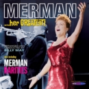 Merman ...her Greatest! - CD