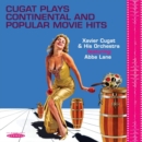 Cugat Plays Continental and Popular Movie Hits - CD