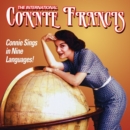 The International Connie Francis: Connie Sings in Nine Languages! - CD