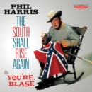 The South Shall Rise Again/You're Blasé - CD