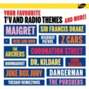 Your Favourite TV and Radio Themes and More! - CD