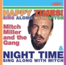 Sing Along With Mitch: Happy Times! & Night Time - CD