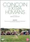 Coincoin and the Extra Humans - DVD