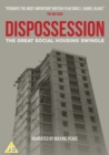 Dispossession - The Great Social Housing Swindle - DVD