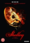 Shelley - DVD