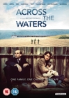 Across the Waters - DVD