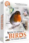 How to Attract Birds to Your Garden - DVD