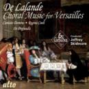 De Lalande: Choral Music for Versailles - CD