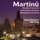 Martinu: Double Concerto/Sinfonietta Giocosa/Rhapsody-concerto - CD