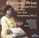 Florence Price: Mississippi River (Suite)/The Oak/Symphony No. 3 - CD