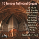 10 Famous Cathedral Organs - CD