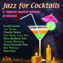 Jazz for Cocktails: A 'Superior Musical Evening' of Classics - CD