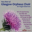 Very Best of Glasgow Orpheus Choir - CD