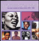 Mothers' Garden: The Funky Sounds of Female Africa 1975-1984 - Vinyl
