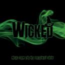 The West End Chorus: Wicked!: Music from the Hit Broadway Show - CD