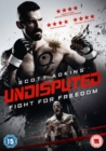 Undisputed - Fight for Freedom - DVD