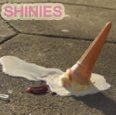 Shinies - Vinyl