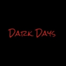 Dark Days/The Bonny - Vinyl
