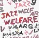 Welfare Jazz - Vinyl