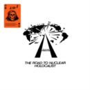 The Road to Nuclear Holocaust - Vinyl