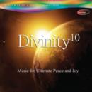 Divinity 10: Music for Ultimate Peace and Joy - CD