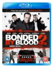 Bonded By Blood 2 - The Next Generation - Blu-ray
