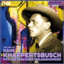 The Art of Hans Knappertsbusch With the Münchner Philharmoniker - CD