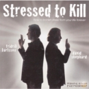Stressed to Kill - CD
