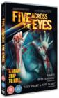 Five Across the Eyes - DVD