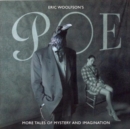 Eric Woolfson's Poe: More Tales of Mystery and Imagination - Vinyl
