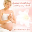 Guided Meditations for Pregnancy & Birth - CD