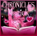 Chronicles of Magick: Love Magick - CD