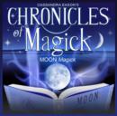 Chronicles of Magick: Moon Magick - CD