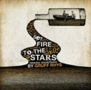 Set Fire to the Stars - Vinyl