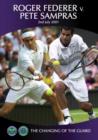 Wimbledon: The Changing of the Guard - Federer Vs. Sampras 2001 - DVD
