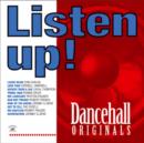 Listen Up! Dancehall - CD