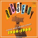 Rocksteady: Taking Over Orange Street 1966-1968 - CD