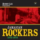 Bunny Lee Presents Jamaican Rockers 1975-1979 - CD