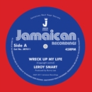 Wreck Up My Life - Vinyl