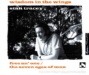 Wisdom in the Wings: Free An' One/The Seven Ages of Man - CD