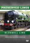 Preserved Lines: Bluebell Line - DVD