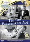 The Flaw/Witness in the Dark - DVD