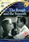 The Rough and the Smooth - DVD