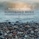 Nicholas Simpson: Remembered Music: String Quartet in G Minor/String Quartet in C - CD