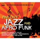 Far Out Jazz and Afro Funk - CD