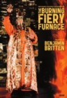 Benjamin Britten: The Burning Fiery Furnace - DVD